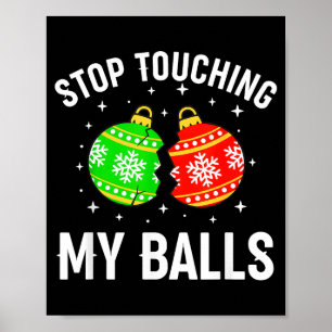 Poster Arrêtez de toucher mon humour adulte de Noël drôle