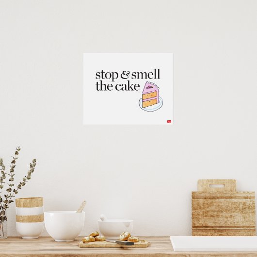 Poster Arrêtez et sentez le gâteau (Cuisine)