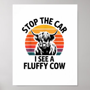 Poster Arrêtez La Voiture Je Vois Fluffy Cow Retro Highla