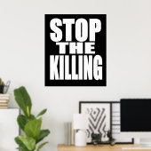 Poster Arrêtez le massacre - protestez haut et fort (Bureau à domicile)
