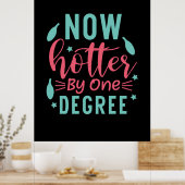 Poster Art de remise de diplômes | Maintenant plus chaud (Cuisine)