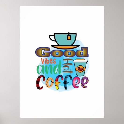 Poster Art du café Bonnes vibrations et café (Devant)