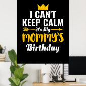 Poster Art Mère | C'Est Mon Anniversaire De Maman (Bureau à domicile)