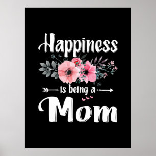 Poster Art Mère Le Bonheur Est Être Une Mère Anniversai