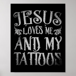 Poster Artiste Christian Tattoo Jésus M'Aime Et Mon Tatt