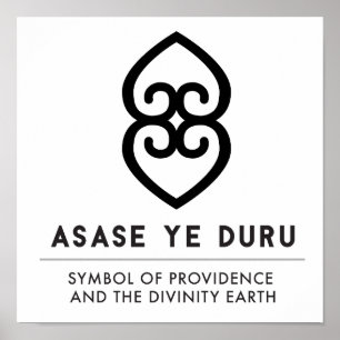 Poster ASASE YE DURU   Providence et la Divinité Terre