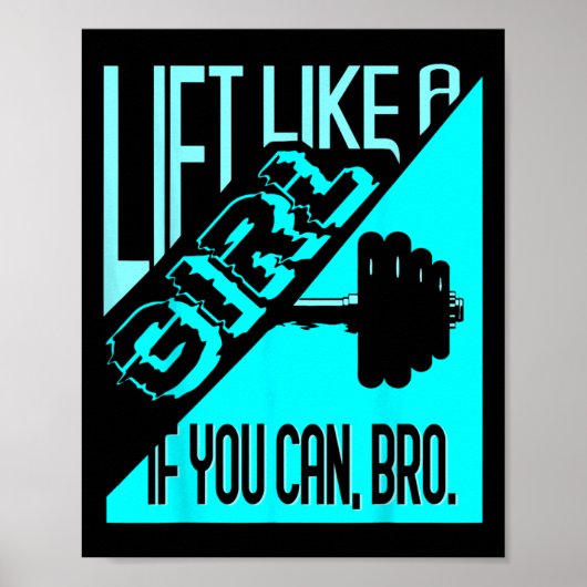 Poster Ascenseur Comme Une Fille Si Vous Pouvez Bro - Bod (Devant)