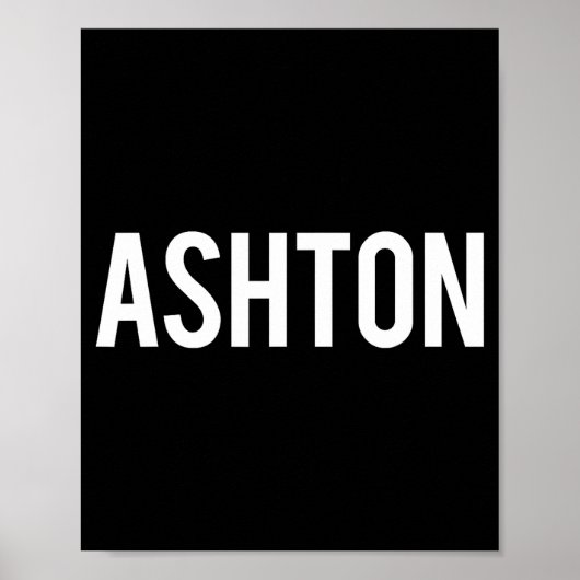 Poster Ashton - Cool New Funny Name Fan Gift Tee (Devant)