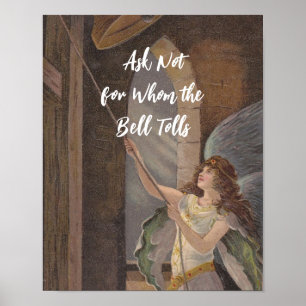 Poster Ask Not for Whom the Bell Tolls Idiom + Angel