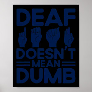 Poster ASL Langue des signes Sourde ne signifie pas Sourd