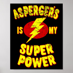 Poster Asperger's Is My Super Power