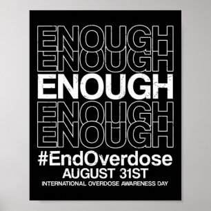 Poster Assez arrêter l'overdose internationale de surdose