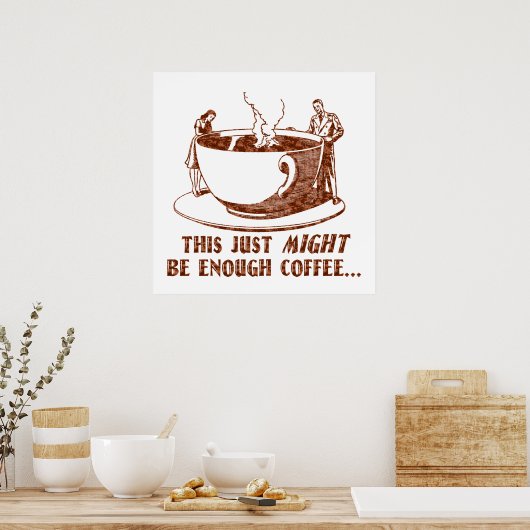 Poster Assez de café ? (Cuisine)