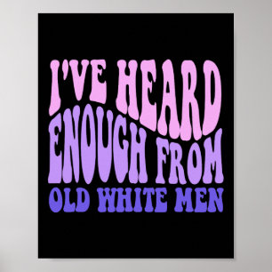 Poster Assez Entendu De Vieux Hommes Blancs - Empower Fém