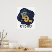 Poster Astro-noeud Funny Astronaut Pun (Cuisine)