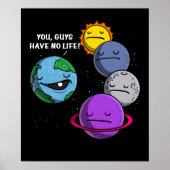 Poster Astronomie Spatiale Planètes Vous N'Avez Pas De Vi (Devant)
