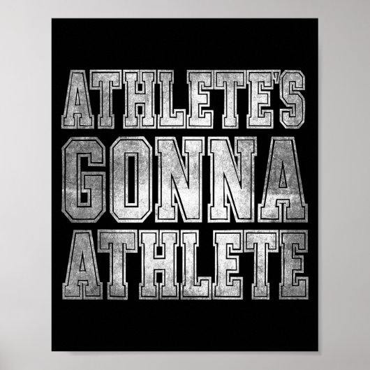 Poster Athlete's Gonna Athlete Determination Competitive  (Devant)