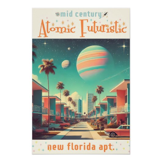 Poster Atomic Futuristic New Florida Apartments (Devant)