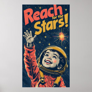 Poster Atteindre Pour Les Stars Kid Astronaute