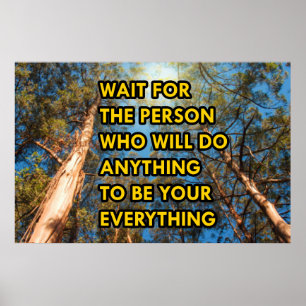 Poster Attendez la personne qui fera quoi que ce soit