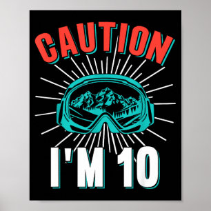 Poster Attention 10 ski 10e anniversaire snowboard 10 ans