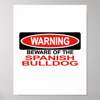 Poster Attention Au Bulldog Espagnol