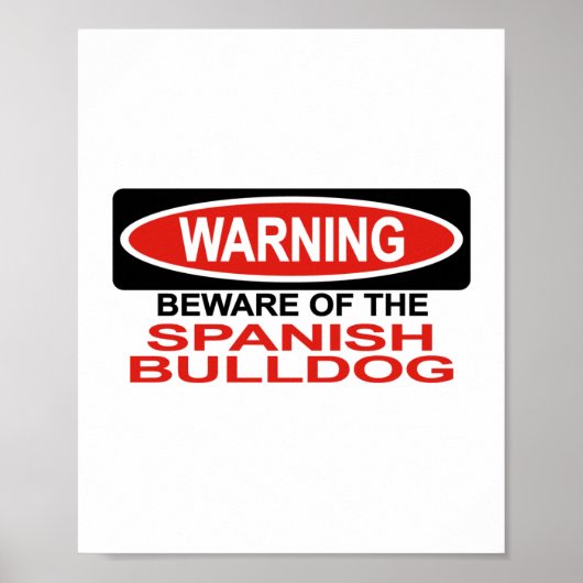 Poster Attention Au Bulldog Espagnol (Devant)