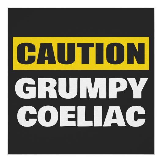 Poster Attention Coeliaque Grumpy Celiac (Devant)