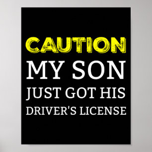 Poster Attention Mon Fils Vient D'Obtenir Son Permis De C