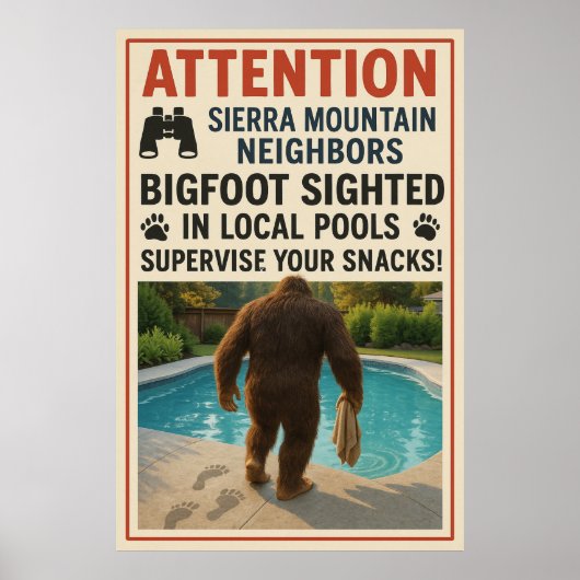 Poster Attention Sierra Mountain Neighbours - Bigfoot Poo (Devant)