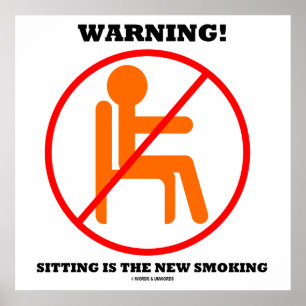 Poster Attention! Sitting Est La Nouvelle Déconnexion Int