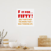 Poster Attitude drôle 50e Anniversaire Gag Cadeaux (Cuisine)