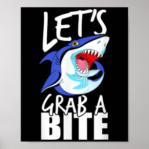 Poster Attrapons Un Humour Graphique De Requin Bite Sarca