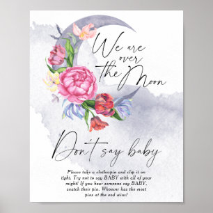 Poster Au-dessus du Baby shower de la Lune Ne dites pas b