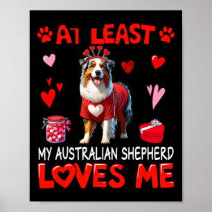 Poster Au moins mon berger australien m'aimant Valentin