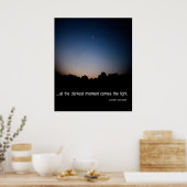 Poster Au moment le plus sombre vient la lumière. (Cuisine)