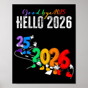 Poster Au revoir 2025 Bonjour 2026 Dessin Animé Drôle Nou