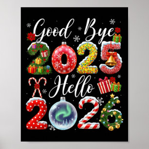 Poster Au revoir 2025 Bonjour 2026 Joyeux Noël Bonne Anné