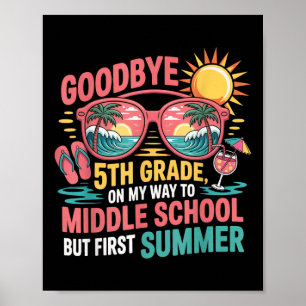 Poster Au revoir 5e année Bonjour l'été Vibes Collège