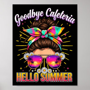 Poster Au revoir cafétéria bonjour vacances de dame de dé
