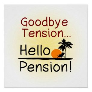 Poster Au revoir tension, bonjour retraite drôle de