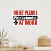 Poster Au Travail, Je Vous Prie Phlebotomiste (Cuisine)