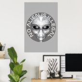 Poster Aucun Alien N'Est Illégal (Bureau à domicile)
