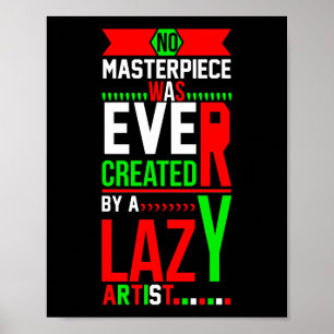 Poster Aucun chef-d'œuvre n'a jamais été créé par un arti