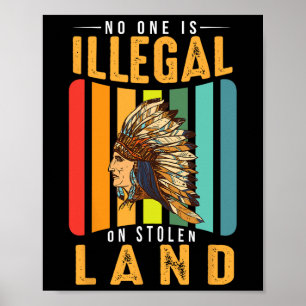 Poster Aucun être humain n'est illégal sur une terre volé