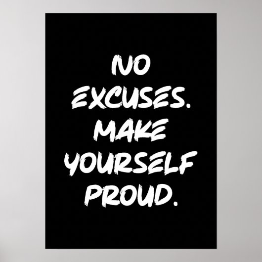 Poster Aucun Excuses, Faites-Vous Fier - Motivationnel (Devant)