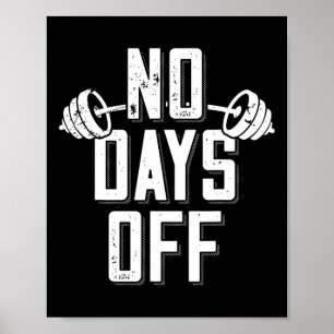 Poster Aucun jour de repos Citation de bodybuilder Haltèr