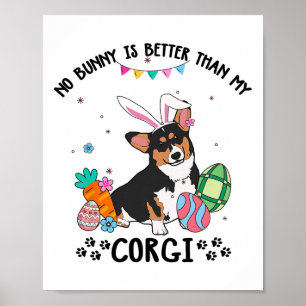 Poster Aucun lapin n'est meilleur que mon chien Corgi tri