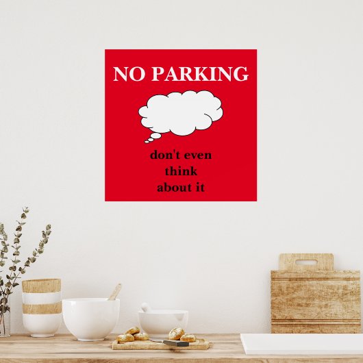 Poster aucun panneau de stationnement par dalDesignNZ (Cuisine)