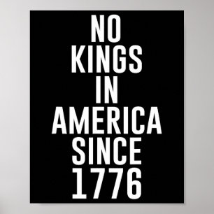Poster Aucun Rois En Amérique Depuis 1776 Patriotique Usa